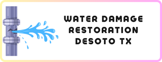 Water Damage Restoration Desoto Texas